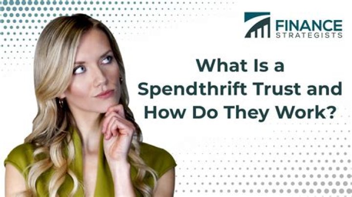 How does a spendthrift trust work