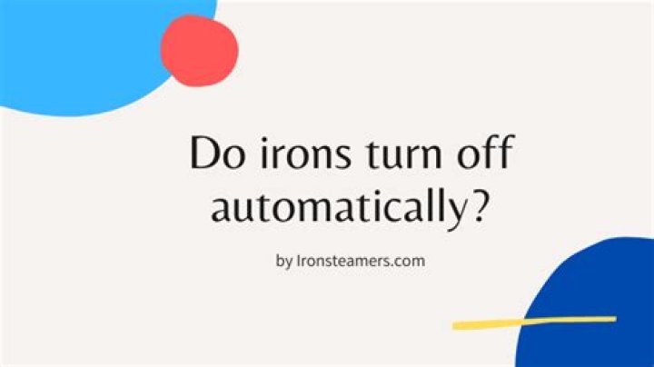 Will irons turn off automatically
